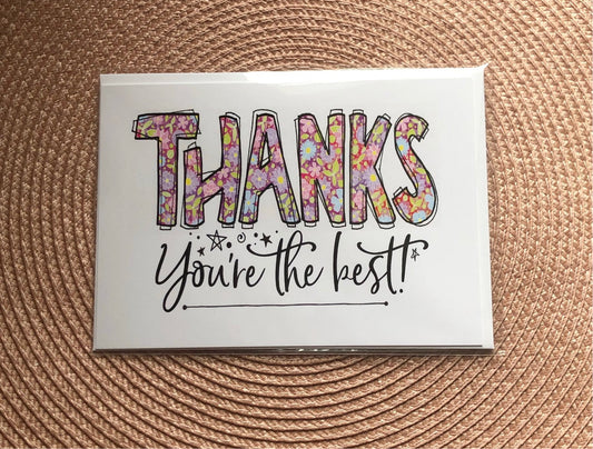 Thanks You’re the Best ~ Greeting Card