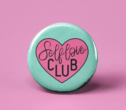 Self Love Club ~ Button Badge