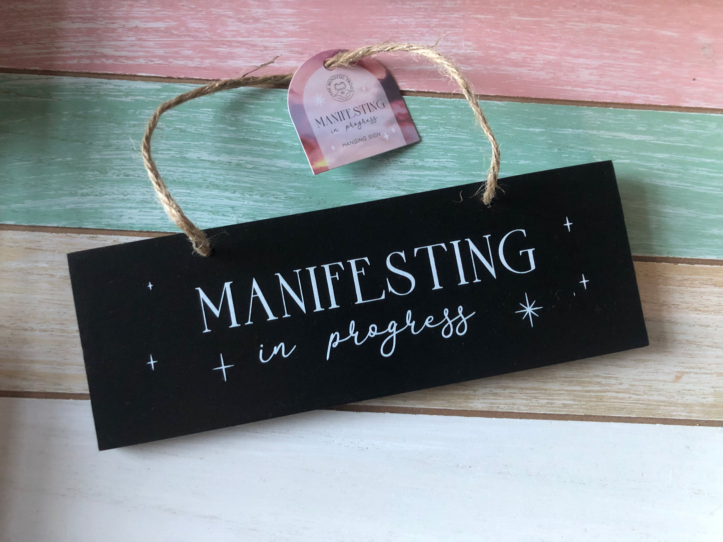 Manifesting In Progress Hanging Sign