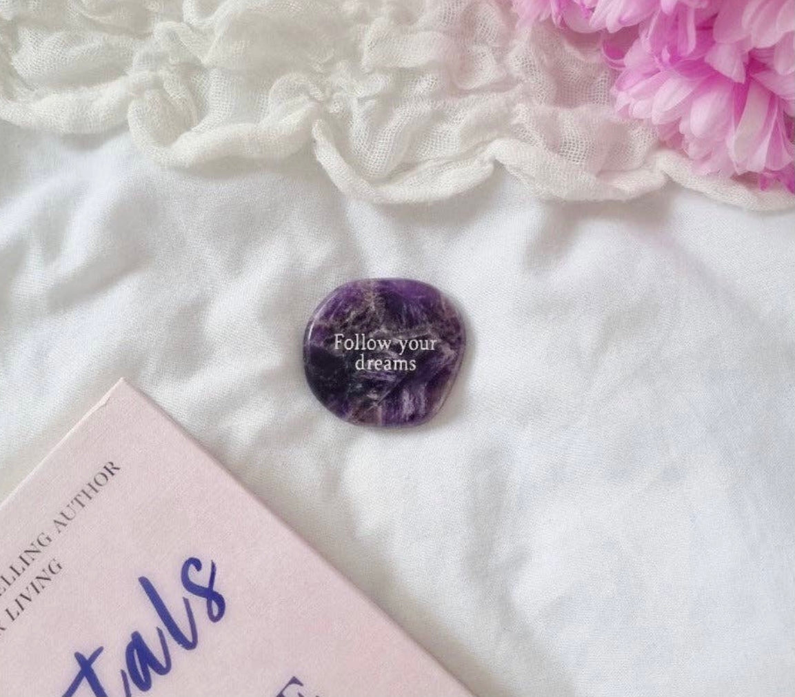 Follow Your Dreams ~ Amethyst Sentiment Stone