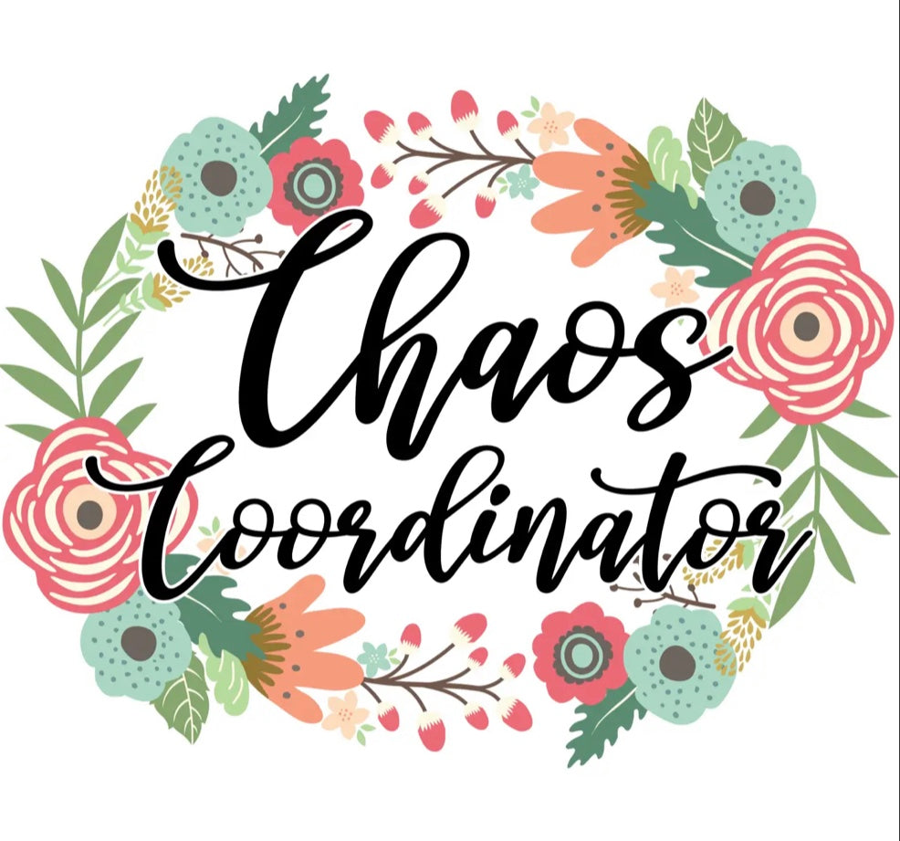 Chaos Coordinator~Vinyl Sticker